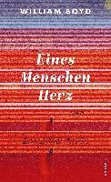 William Boyd - Eines Menschen Herz, Inbunden