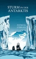 Patrick O'Brian - Sturm in der Antarktis, Inbunden