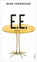 Olga Tokarczuk - E.E., Inbunden