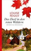 Louise Penny - Das Dorf in den roten Wäldern, Häftad