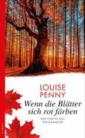 Louise Penny - Wenn die Blätter sich rot färben, Häftad