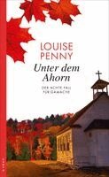 Louise Penny - Unter dem Ahorn, Häftad