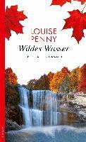 Louise Penny - Wildes Wasser, Häftad