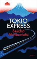 bokomslag Tokio Express