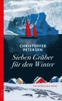 Christoffer Petersen - Sieben Gräber für den Winter, Häftad