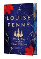 Louise Penny - Das Dorf in den roten Wäldern, Inbunden