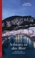 Claudia Bardelang - Schwarz ist das Meer, Häftad