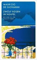 bokomslag Zwölf Rosen in Neapel