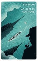 Georges Simenon - Maigret in New York, Inbunden