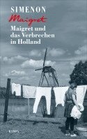 Georges Simenon - Maigret und das Verbrechen in Holland, Inbunden