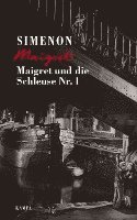 Maigret und die Schleuse Nr. 1 1