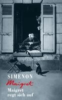 Simenon Georges - Maigret regt sich auf, Inbunden