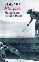 Georges Simenon - Maigret und die alte Dame, Inbunden