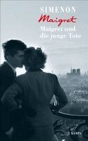 Georges Simenon - Maigret und die junge Tote, Inbunden