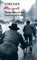 Georges Simenon - Maigret und der Samstagsklient, Inbunden