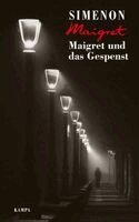 Georges Simenon - Maigret und das Gespenst, Inbunden
