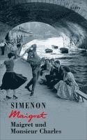 Georges Simenon - Maigret und Monsieur Charles, Inbunden
