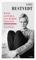 Siri Hustvedt - Wenn Gefühle auf Worte treffen, Inbunden