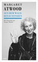 bokomslag Margaret Atwood  -  Aus dem Wald hinausfinden
