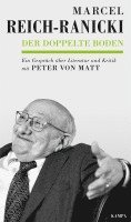 Marcel Reich-Ranicki, Peter von Matt, Thomas Anz - Der doppelte Boden, Inbunden