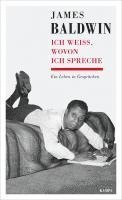 bokomslag James Baldwin - Ich weiß, wovon ich spreche