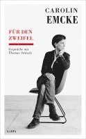 Carolin Emcke, Thomas Strässle - Carolin Emcke - Für den Zweifel, Inbunden