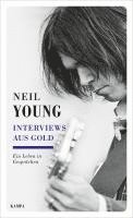 Neil Young - Interviews aus Gold, Inbunden