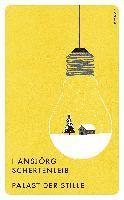 Hansjörg Schertenleib - Palast der Stille, Häftad