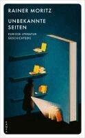 Rainer Moritz - Unbekannte Seiten, Häftad