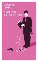 bokomslag Dagegen die Elefanten!