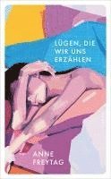 bokomslag Lügen, die wir uns erzählen