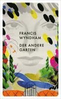 Francis Wyndham - Der andere Garten, Häftad