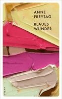 Anne Freytag - Blaues Wunder, Häftad
