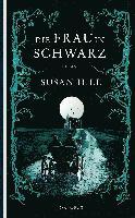 Susan Hill - Die Frau in Schwarz, Inbunden
