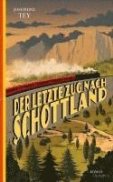 Der letzte Zug nach Schottland 1