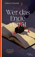 Tobias Sommer - Wer das Ende verrät, Häftad