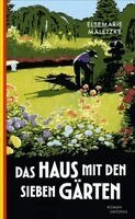 Elsemarie Maletzke - Das Haus mit den sieben Gärten, Häftad