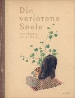 Olga Tokarczuk - Die verlorene Seele, Inbunden