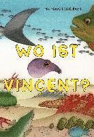 bokomslag Wo ist Vincent?