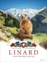 Philipp Gurt - Linard. Der Murmelibuab, Inbunden