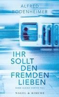 bokomslag Ihr sollt den Fremden lieben