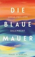 Die blaue Mauer 1