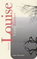 Ursel Bäumer - Louise, Inbunden. Tillgänglighet: Lägg i varukorg