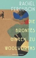 Die Brontës gingen zu Woolworths 1