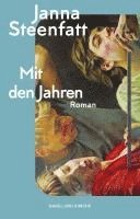 Janna Steenfatt - Mit den Jahren, Inbunden