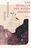 Tanya Pyankova - Das Zeitalter der Roten Ameisen, Häftad. Tillgänglighet: Lägg i varukorg