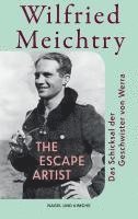 Wilfried Meichtry - The Escape Artist, Häftad