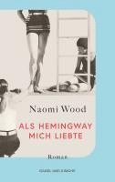 bokomslag Als Hemingway mich liebte