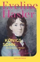 Eveline Hasler - Königssohn, Inbunden