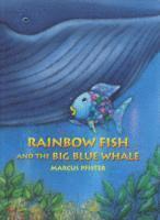 Rainbow Fish and the Big Blue Whale